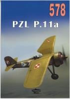 NR 578 PZL P11a. Autor: Janusz Ledwoch. SmakLiter.pl Okładka książki NR 578 PZL P11a