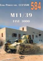 Nr 584 M11/39 Fiat 3000. Autor: Janusz Ledwoch. SmakLiter.pl Okładka książki Nr 584 M11/39 Fiat 3000