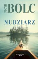 Nudziarz. Autor: Piotr Bolc. SmakLiter.pl Okładka książki Nudziarz