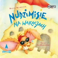 Nudzimisie na wakacjach - Audiobook. Autor: Klimczak Rafał. SmakLiter.pl Okładka książki Nudzimisie na wakacjach - Audiobook