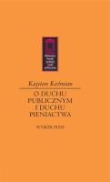 O duchu publicznym i duchu pieniactwa. Autor: Koźmian Kajetan. SmakLiter.pl Okładka książki O duchu publicznym i duchu pieniactwa