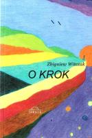 O krok. Autor: Witczak Zbigniew. SmakLiter.pl Okładka książki O krok