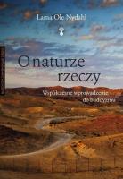 O naturze rzeczy. Autor: Lama Ole Nydahl. SmakLiter.pl Okładka książki O naturze rzeczy