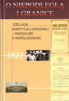 O niepodległą i granice T.11. Autor: red. Wojciech Jakubowski, Wojnicki Jacek, Piotr Z. SmakLiter.pl Okładka książki O niepodległą i granice T.11