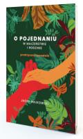O pojednaniu w małżeństwie i rodzinie. Autor: Pulikowski Jacek. SmakLiter.pl Okładka książki O pojednaniu w małżeństwie i rodzinie