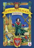 O polskich świętych dzieciom. Autor: Skarżyńska Ewa, Kołodziejski Paweł. SmakLiter.pl Okładka książki O polskich świętych dzieciom