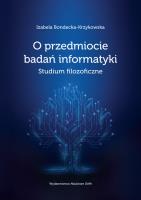 Okładka książki O przedmiocie badań informatyki Studium filozoficzne