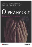 Okładka książki O przemocy. Rozmowy ze wstydem
