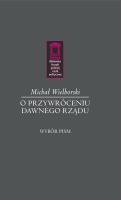 O przywróceniu dawnego rządu. Autor: Wielhorski Michał. SmakLiter.pl Okładka książki O przywróceniu dawnego rządu