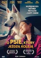 Okładka książki O psie, który jeździł koleją DVD