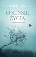 O sensie życia. Autor: Frankl Viktor E.. SmakLiter.pl Okładka książki O sensie życia