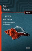 O sztuce słuchania. Terapeutyczne aspekty.... Autor: Erich Fromm. SmakLiter.pl Okładka książki O sztuce słuchania. Terapeutyczne aspekty...
