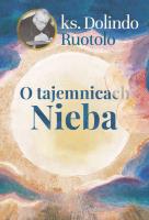 O tajemnicach Nieba. Autor: Ruotolo Dolindo. SmakLiter.pl Okładka książki O tajemnicach Nieba