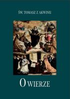 O wierze. Autor: św. Tomasz z Akwinu. SmakLiter.pl Okładka książki O wierze