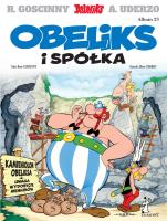 Obeliks i spółka. Tom 23. Asteriks wyd. 2024. Autor: René Goscinny, Albert Uderzo. SmakLiter.pl Okładka książki Obeliks i spółka. Tom 23. Asteriks wyd. 2024