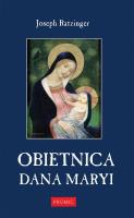 Obietnica dana Maryi. Autor: Joseph Ratzinger. SmakLiter.pl Okładka książki Obietnica dana Maryi