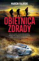 Obietnica zdrady. Autor: MARCIN FALIŃSKI. SmakLiter.pl Okładka książki Obietnica zdrady
