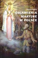 Objawienia Maryjne w Polsce. Autor: Spiss Maria. SmakLiter.pl Okładka książki Objawienia Maryjne w Polsce