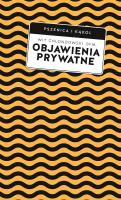 Objawienia prywatne. Praktyczny przewodnik. Autor: Wit Piotr Chlondowski. SmakLiter.pl Okładka książki Objawienia prywatne. Praktyczny przewodnik