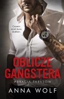 Oblicze gangstera. Bracia Tarasow. Autor: Anna Wolf. SmakLiter.pl Okładka książki Oblicze gangstera. Bracia Tarasow