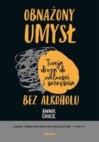 Obnażony umysł. Autor: Grace Annie. SmakLiter.pl Okładka książki Obnażony umysł