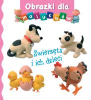 Obrazki dla maluchów. Zwierzęta i ich dzieci. Autor: Beaumont Emilie, Nathalie Belineau. SmakLiter.pl Okładka książki Obrazki dla maluchów. Zwierzęta i ich dzieci