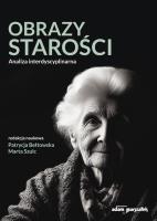 Opakowanie Obrazy starości. Analiza interdyscyplinarna