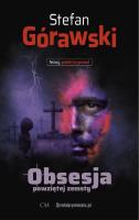 Obsesja powziętej zemsty. Autor: Stefan Górawski. SmakLiter.pl Okładka książki Obsesja powziętej zemsty