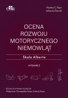Ocena rozwoju motorycznego niemowląt. Skala Alberta. Autor: M.C. Piper, J. Darrah. SmakLiter.pl Okładka książki Ocena rozwoju motorycznego niemowląt. Skala Alberta