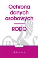 Ochrona danych osobowych. RODO w.4. Autor:   Praca zbiorowa. SmakLiter.pl Okładka książki Ochrona danych osobowych. RODO w.4