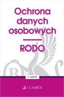 Ochrona danych osobowych. RODO wyd. 3. Autor: Opracowanie zbiorowe. SmakLiter.pl Okładka książki Ochrona danych osobowych. RODO wyd. 3