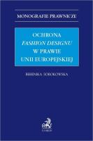 Okładka książki Ochrona fashion designu w prawie Unii Europejskiej