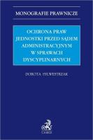Ochrona praw jednostki przed sądem.... Autor: Sylwestrzak Dorota. SmakLiter.pl Okładka książki Ochrona praw jednostki przed sądem...