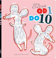 Od 1 do 10. Autor: Cieślak Ola. SmakLiter.pl Okładka książki Od 1 do 10