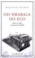 Od Hrabala do Eco. Autor: Soliński Wojciech. SmakLiter.pl Okładka książki Od Hrabala do Eco