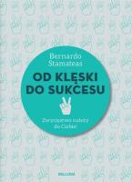 Od klęski do sukcesu. Autor: Bernardo Stamateas. SmakLiter.pl Okładka książki Od klęski do sukcesu