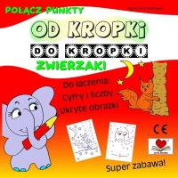 Od kropki do kropki. Zwierzaki. Autor: Wileńska Agnieszka. SmakLiter.pl Okładka książki Od kropki do kropki. Zwierzaki