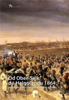 Od Ober-Selk do Helgolandu 1864. Autor: Suchacki Marcin. SmakLiter.pl Okładka książki Od Ober-Selk do Helgolandu 1864