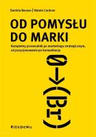 Od pomysłu do marki. Autor: Daniela Bavuso, Natale Cardone. SmakLiter.pl Okładka książki Od pomysłu do marki