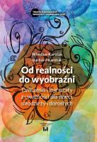 Od realności do wyobraźni. Autor: Wiesław Karolak, Karolak Barbara. SmakLiter.pl Okładka książki Od realności do wyobraźni