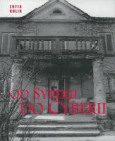 Od Syberii do Cyberii. Autor: Kulik Zofia. SmakLiter.pl Okładka książki Od Syberii do Cyberii