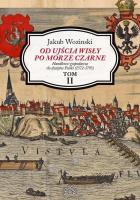 Od ujścia Wisły po Morze Czarne. Autor: Jakub Wozinski. SmakLiter.pl Okładka książki Od ujścia Wisły po Morze Czarne