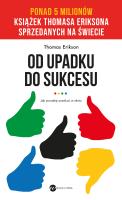 Od upadku do sukcesu wyd. 2022. Autor: Erikson Thomas. SmakLiter.pl Okładka książki Od upadku do sukcesu wyd. 2022