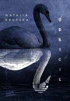 Odbicie. Autor: Natalia Krupska. SmakLiter.pl Okładka książki Odbicie
