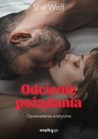 Odcienie pożądania. Autor: SheWolf. SmakLiter.pl Okładka książki Odcienie pożądania