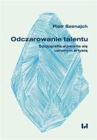 Okładka książki Odczarowanie talentu