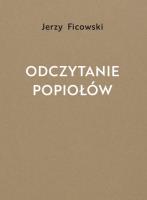 Odczytanie popiołów. Autor: Ficowski Jerzy. SmakLiter.pl Okładka książki Odczytanie popiołów