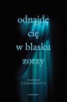 Okładka książki Odnajdę cię w blasku zorzy