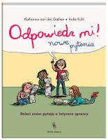 Odpowiedz mi! Nowe pytania. Dzieci znów pytają o intymne sprawy. Autor: Katharina von der Gathen. SmakLiter.pl Okładka książki Odpowiedz mi! Nowe pytania. Dzieci znów pytają o intymne sprawy