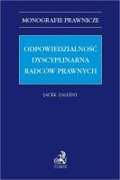 Odpowiedzialność dyscyplinarna radców. Autor: Zaleśny Jacek. SmakLiter.pl Okładka książki Odpowiedzialność dyscyplinarna radców